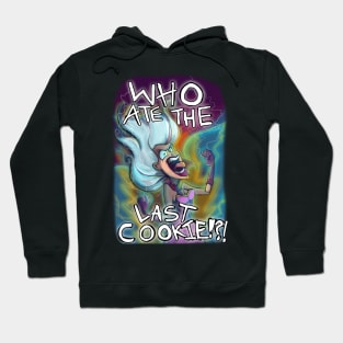 Who Ate the last cookie? Hoodie